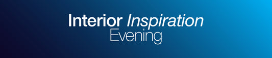 Interior Inspiration Evening